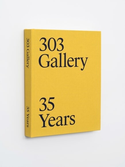 303 Gallery : 35 Years New York (Hardcover)