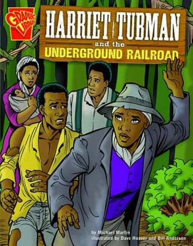 Harriet Tubman and the Underground Railroad by Michael J Martin: Used