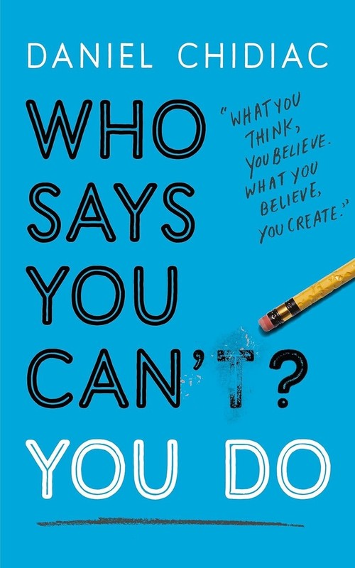 Who Says You Can't You Do Paperback By Daniel Chidiac N920 gallery