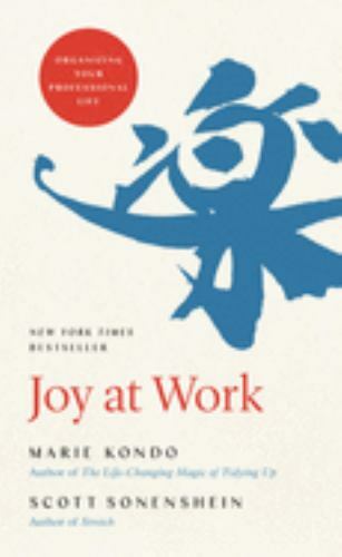 Joy at Work: Organizing Your Professional- hardcover, Marie Kondo, 9780316423328
