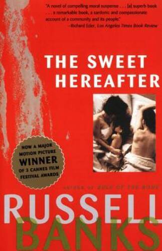Sweet Hereafter: A Novel – Paperback By Banks, Russell – VERY GOOD