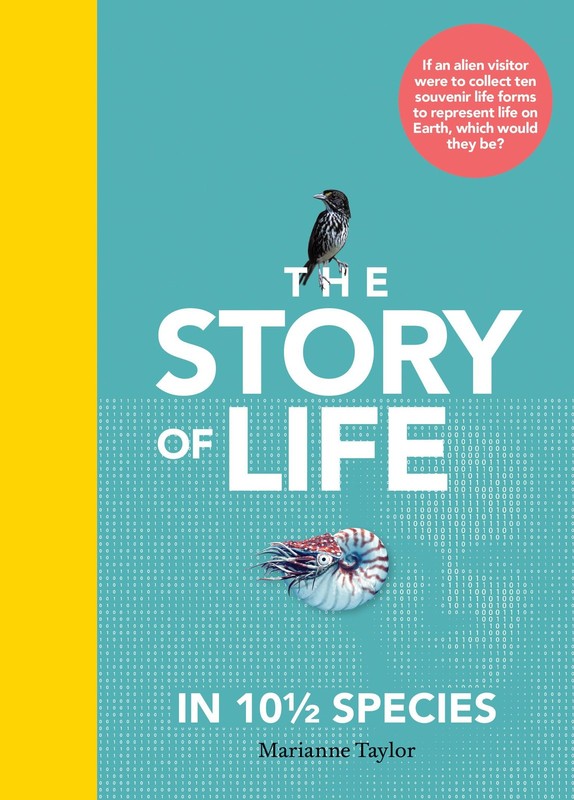 The Story of Life in 10 1/2 Species, Taylor, Marianne, Very Good Book