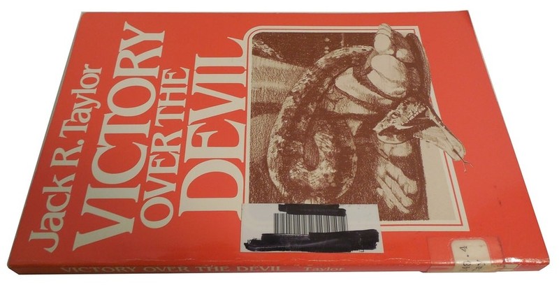 Victory Over the Devil: An Adventure into the World of Spiritual Warfare by Jack