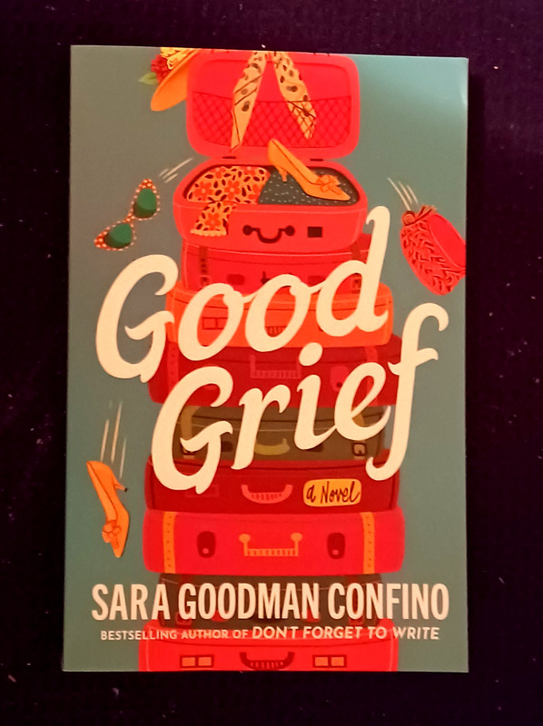 Good Grief-Sara Goodman Confino-trade sized paperback-free shipping