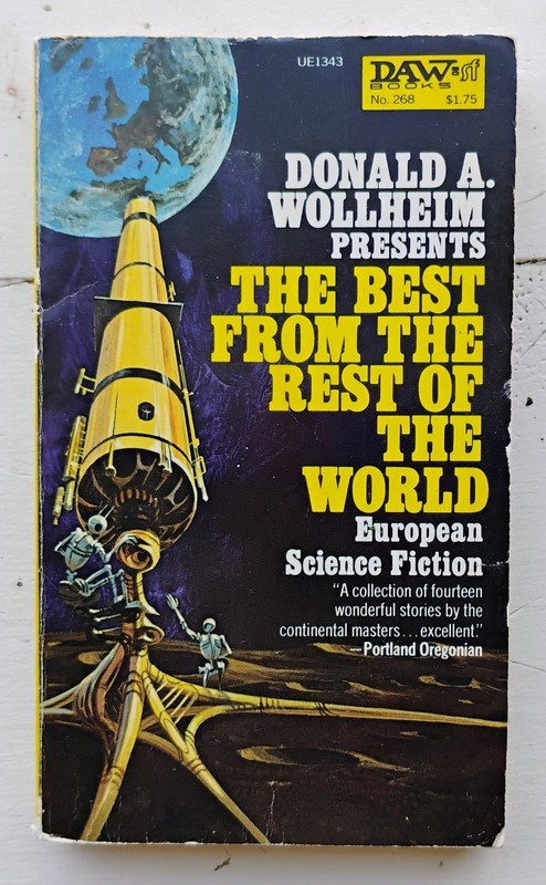 The Best From the Rest of the World – Donald A Wollheim – Daw SF