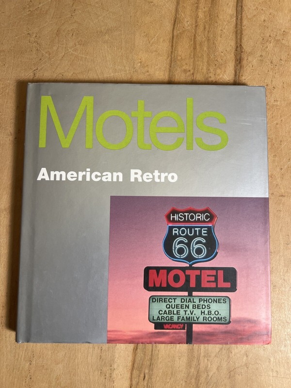 Motels American Retro 2000 HCDJ Book – 6.5×6.75″ 111 pages – Great Photos!