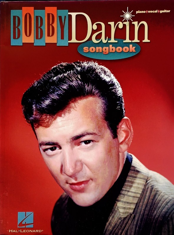 BOBBY DARIN – SONGBOOK – PIANO / VOCAL / GUITAR – HAL LEONARD – 111 PAGES