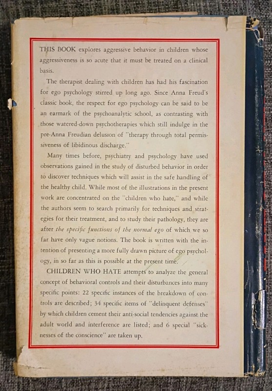 CHILDREN WHO HATE: THE DISORGANIZATION AND BREAKDOWN OF By Fritz. Redl & David gallery