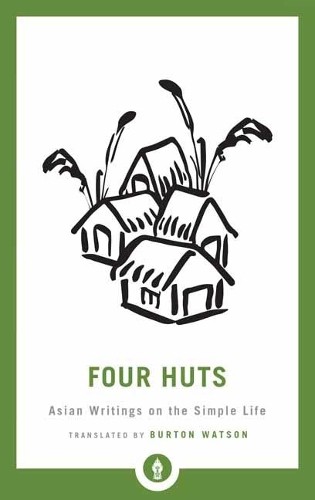 Burton Watson Four Huts (Paperback)