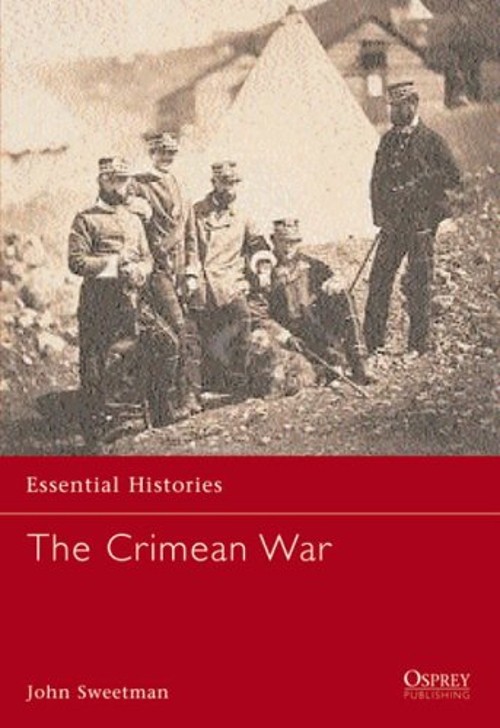 The Crimean War : 1854-1856 Paperback John Sweetman