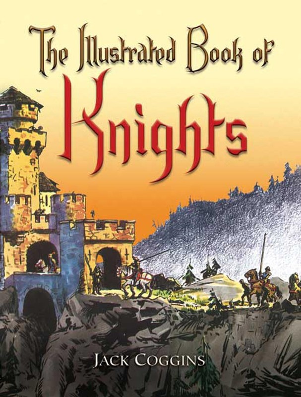 The Illustrated Book of Knights (Dover Children’s Classics)