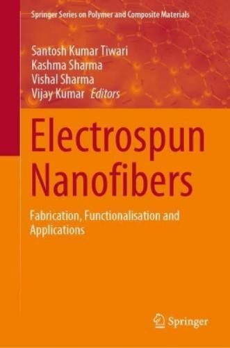 Vijay Kumar Santosh Kumar Tiwari Kashma S Electrospun Nan (Hardback) (UK IMPORT)