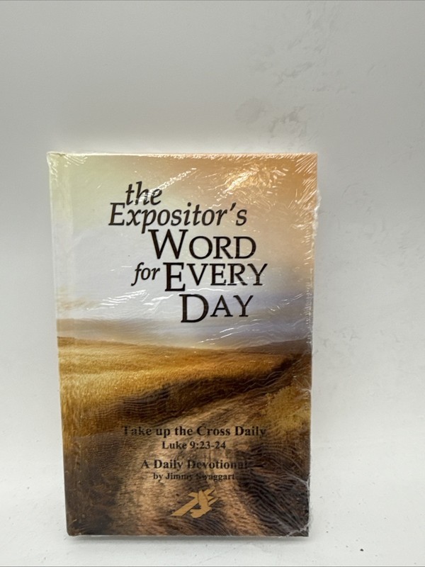 The Expositor’s Word for Every Day Book Take up the Cross By Jimmy Swaggart New