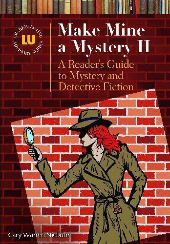 Make Mine a Mystery II : A Reader’s Guide to Mystery and Detective Fiction, H…