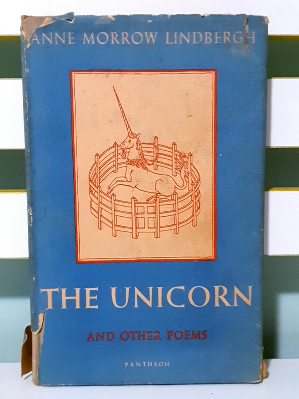 The Unicorn and Other Poems! HC / DJ Book by Anne Morrow Lindbergh!