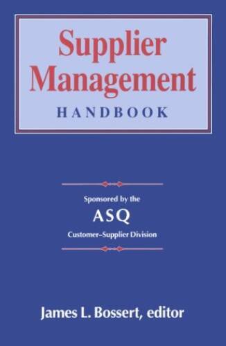 Supplier Management Handbook – Hardcover By Bossert, James L – GOOD