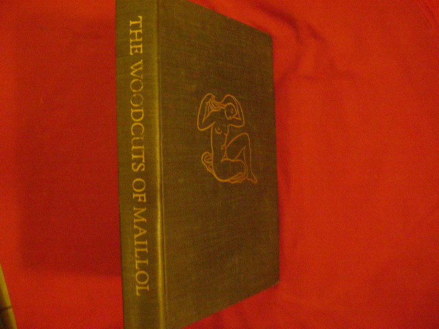 Rewald, John (ed). The Woodcuts of Aristide Maillol. 1951. Illustrated. Importan