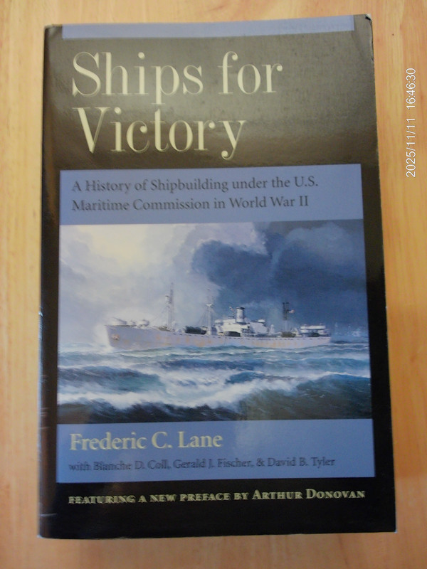 Ships for Victory : A History of Shipbuilding in World War II