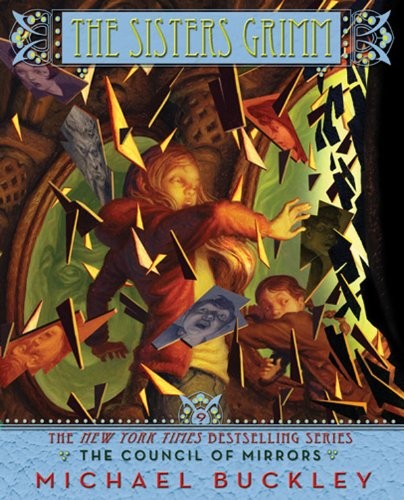 THE COUNCIL OF MIRRORS (SISTERS GRIMM #9) (SISTERS GRIMM, By Michael VG