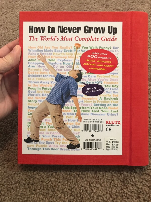 The Encyclopedia of Immaturity How to Never Grow Up Klutz Funny Interesting gallery