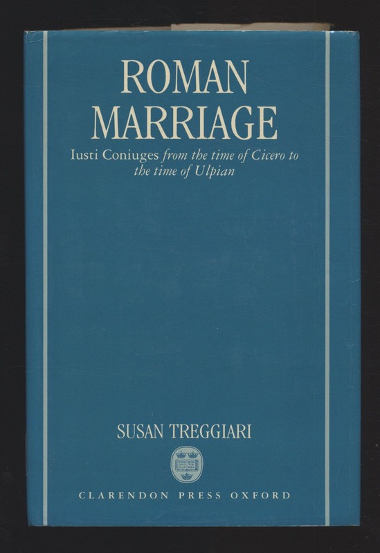 Roman Marriage Treggiari, Susan: