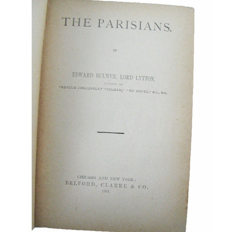 The Parisians 1884 Edward Bulwer Lord Lytton Hardcover Belford Clarke Publishers gallery