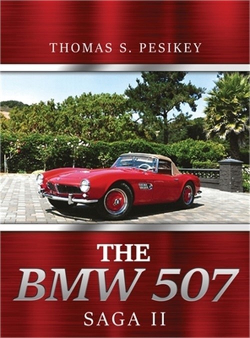 The BMW 507 Saga II (Hardback or Cased Book)