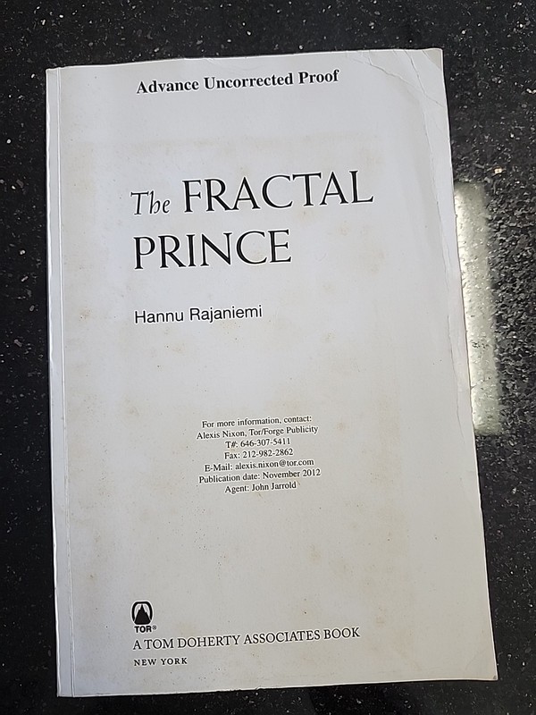 The Fractal Prince – Paperback Advanced Uncorrected Proof, Rajaniemi Hannu