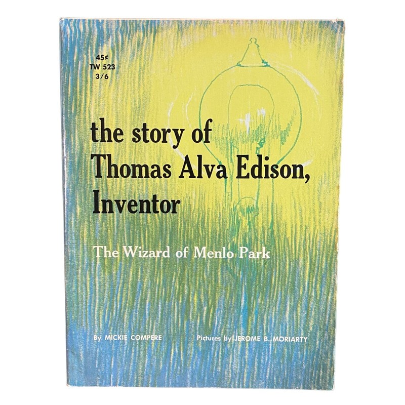 The Story of Thomas Alva Edison Inventor Paperback Mickie Compere Biography