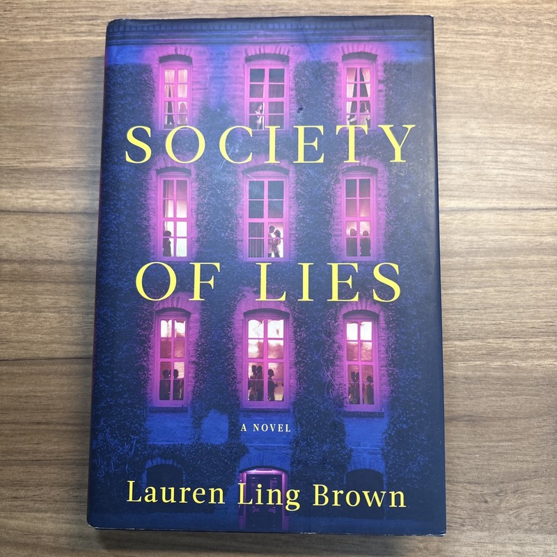 Society of Lies: Reese’s Book Club : A Novel by Lauren Ling Brown (2024,…