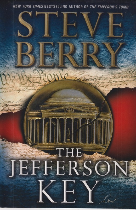 The Jefferson Key by Steve Berry (Hardcover: Suspense, Thriller, Political Ficti