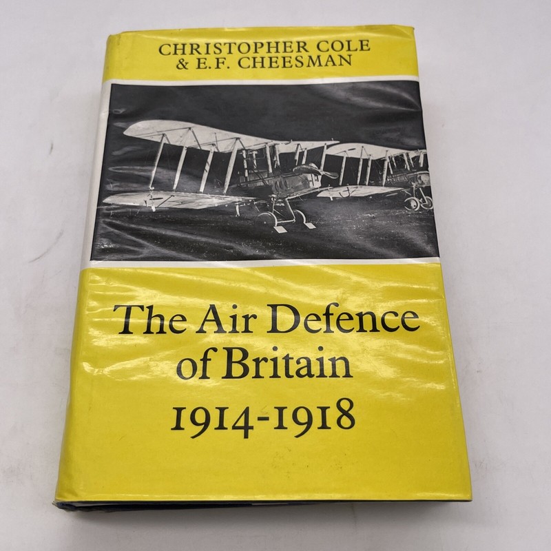 1984 Hardcover Book THE AIR DEFENCE OF BRITAIN 1914-1918