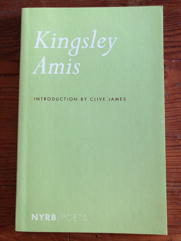 Collected Poems : 1944-1979 by Kingsley Amis (2016) NYRB/Poets