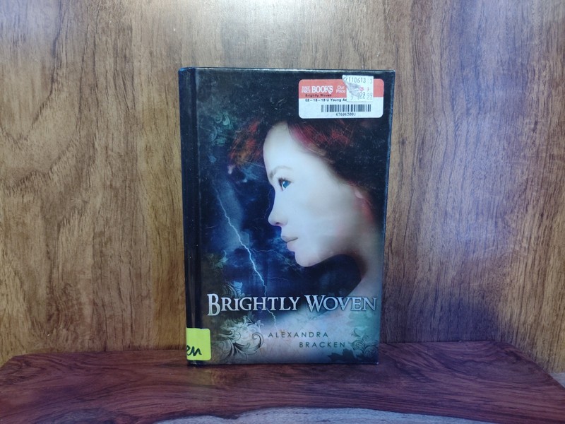 Brightly Woven Alexandra Bracken HB 2010 YA Fantasy Magic Romance Good