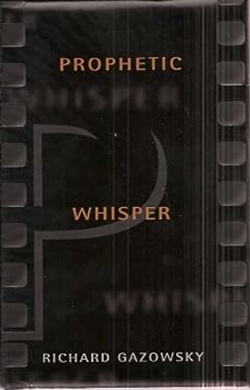 Prophetic Whisper Richard Gazowsky