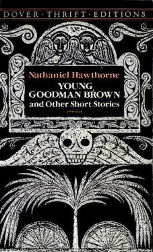 Young Goodman Brown and Other Short Stories by Hawthorne, Nathaniel