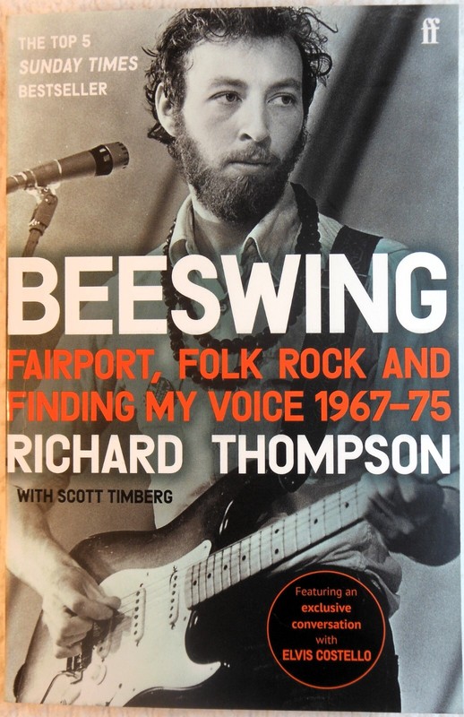 BEESWING: Fairport, Folk Rock & Finding … – Richard Thompson (2021 Paperback)