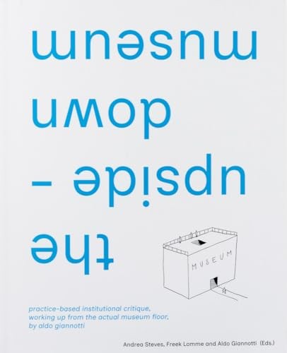 the upside-down museum: practi – GOOD