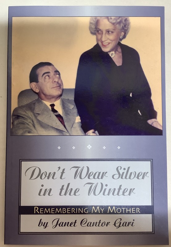 Don’t Wear Silver in the Winter (Signed Copy)- From The Estate Of Carl Reiner.