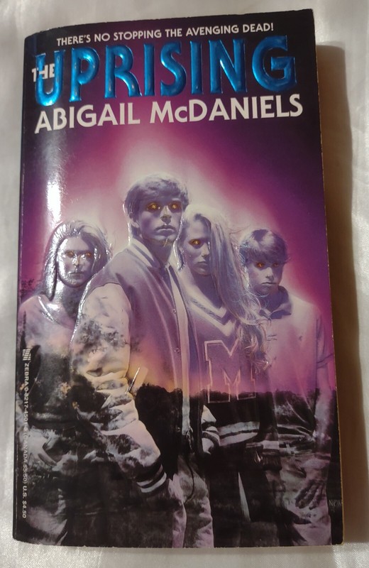 THE UPRISING by ABIGAIL McDANIELS=MAR’94 1st ZEBRA HORROR PB=EVIL REVENGE GHOSTS