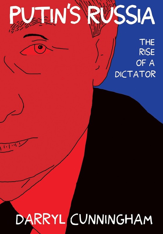 Putin’s Russia: The Rise of a Dictator