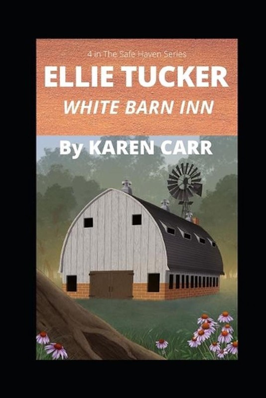 Ellie Tucker: White Barn Inn by Karen M. Carr (English) Paperback Book