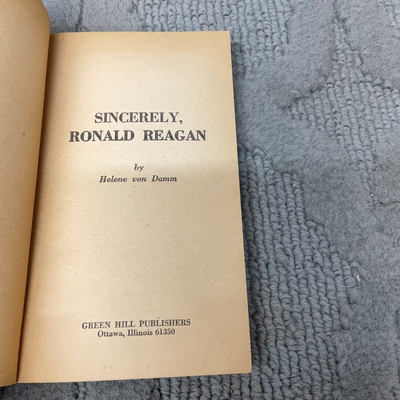 Sincerely Ronald Reagan Paperback Book by Helene Von Damm from Green Hill 1976 gallery