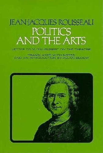 Politics and the Arts: Letter to M. D’Alembert on the Theatre (Agora Ed – GOOD