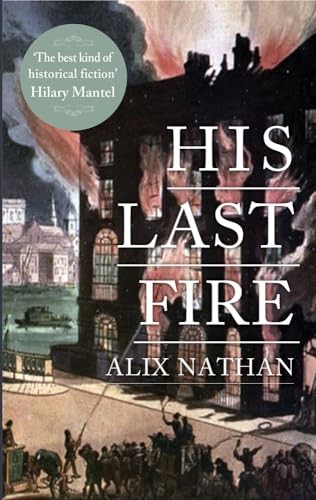 His Last Fire by Nathan, Alix Paperback / softback Book The Fast Free Shipping