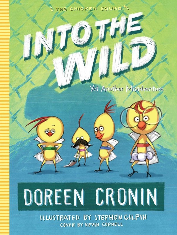 Into the Wild: Yet Another Misadventure (The Chicken Squad) – paperback Cron…