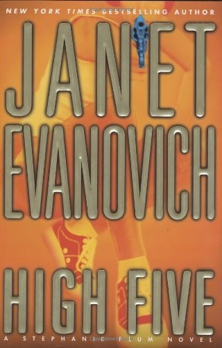 High Five (Stephanie Plum, No. 5) (Stephanie Plum Novels) by Janet Evanovich