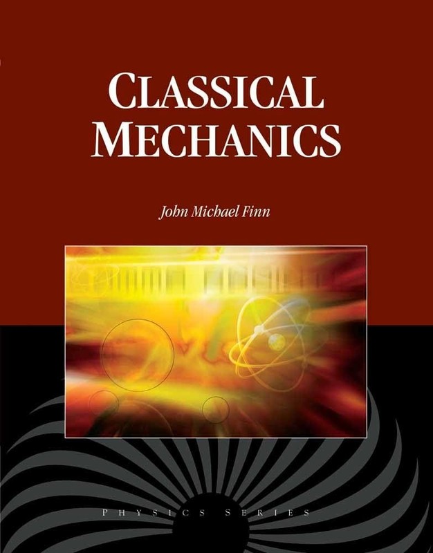 Classical Mechanics (Physics) [Hardcover] Finn, J. Michael gallery
