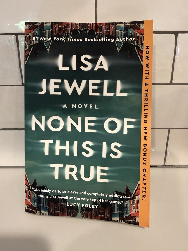 Lisa Jewell None of This Is True Trade Paperback Fiction Suspense Atria 2025