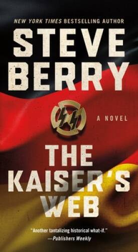 The Kaisers Web: A Novel (Cotton Malone, 16) – Mass Market Paperback – GOOD
